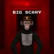 Big Scary APK Big Scary APK
