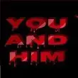 YOU And HIM APK YOU And HIM APK